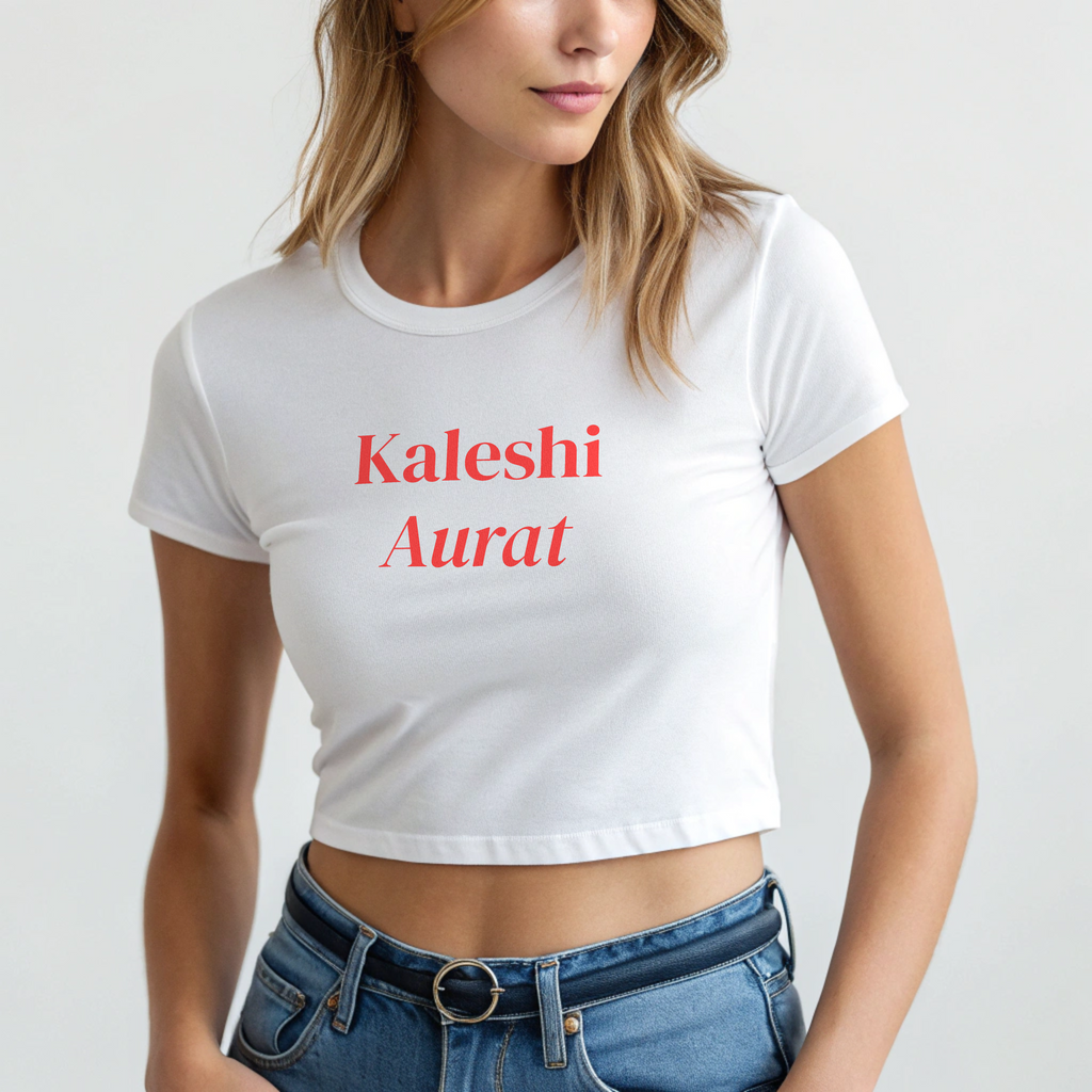 Women's Baby Tee – Bold Graphic Crop Top | Kaleshi Aurat