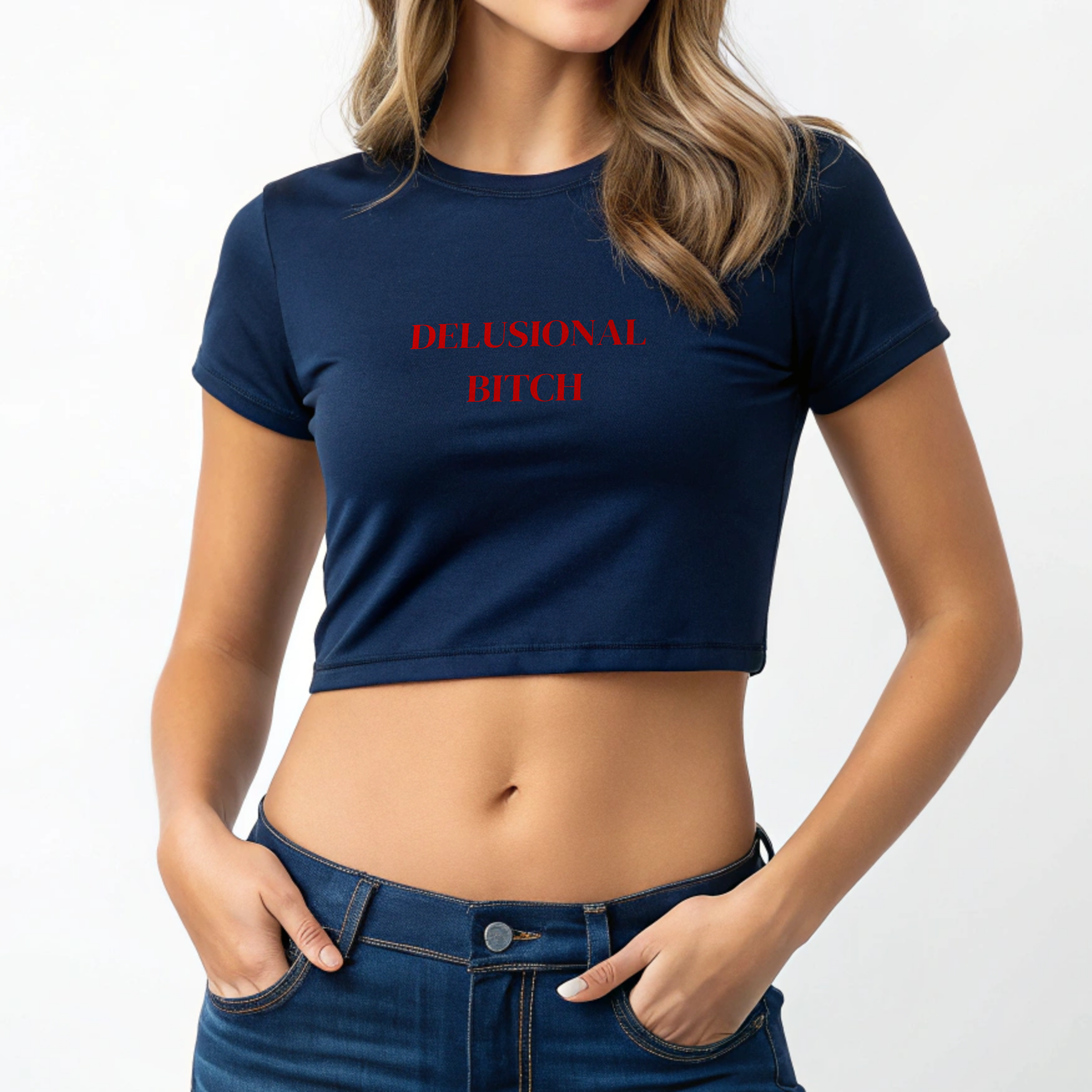 “Delusional Bitch” Baby Tee – Bold Streetwear Edition